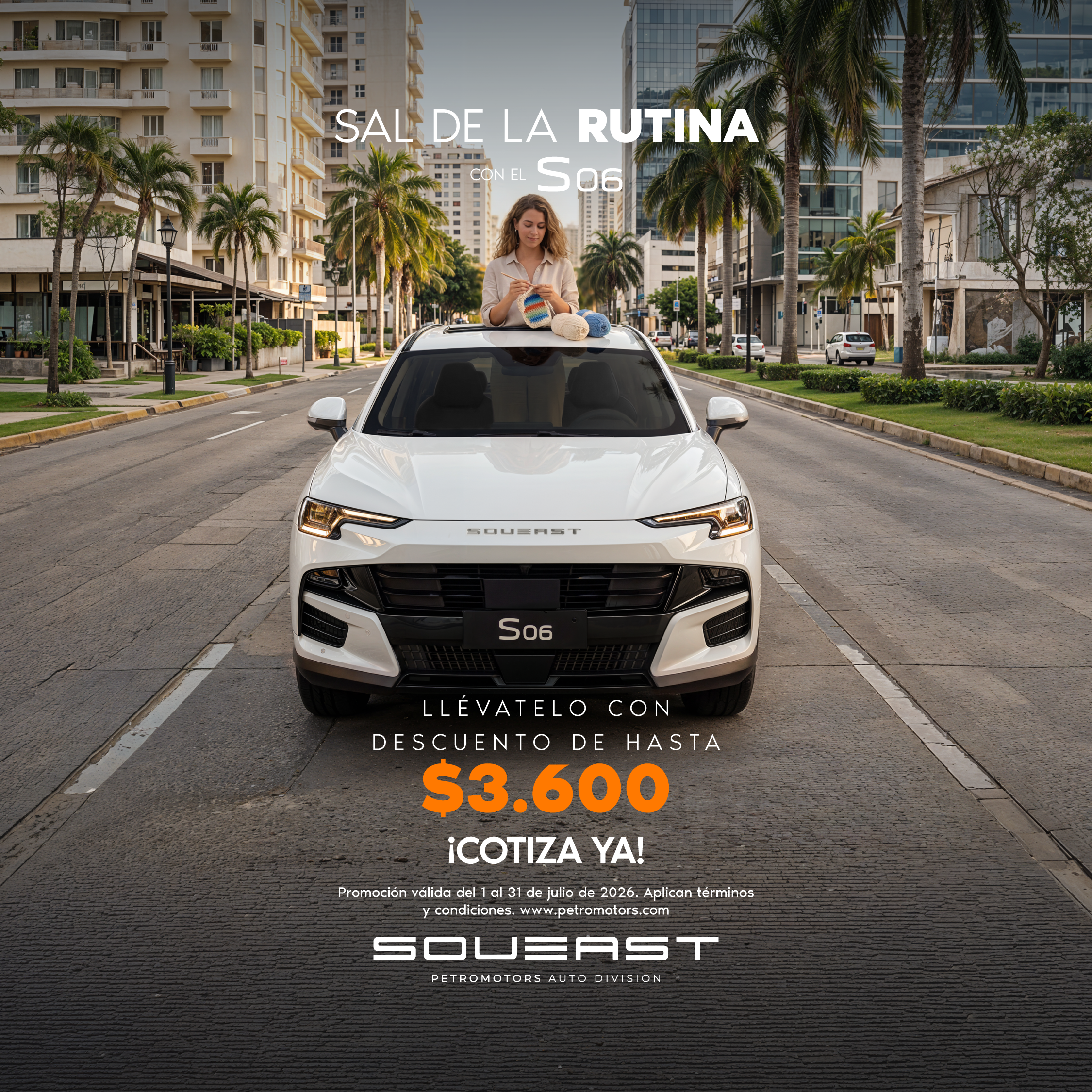 S06 – DESCUENTO HASTA $3,600 – JULIO 2026