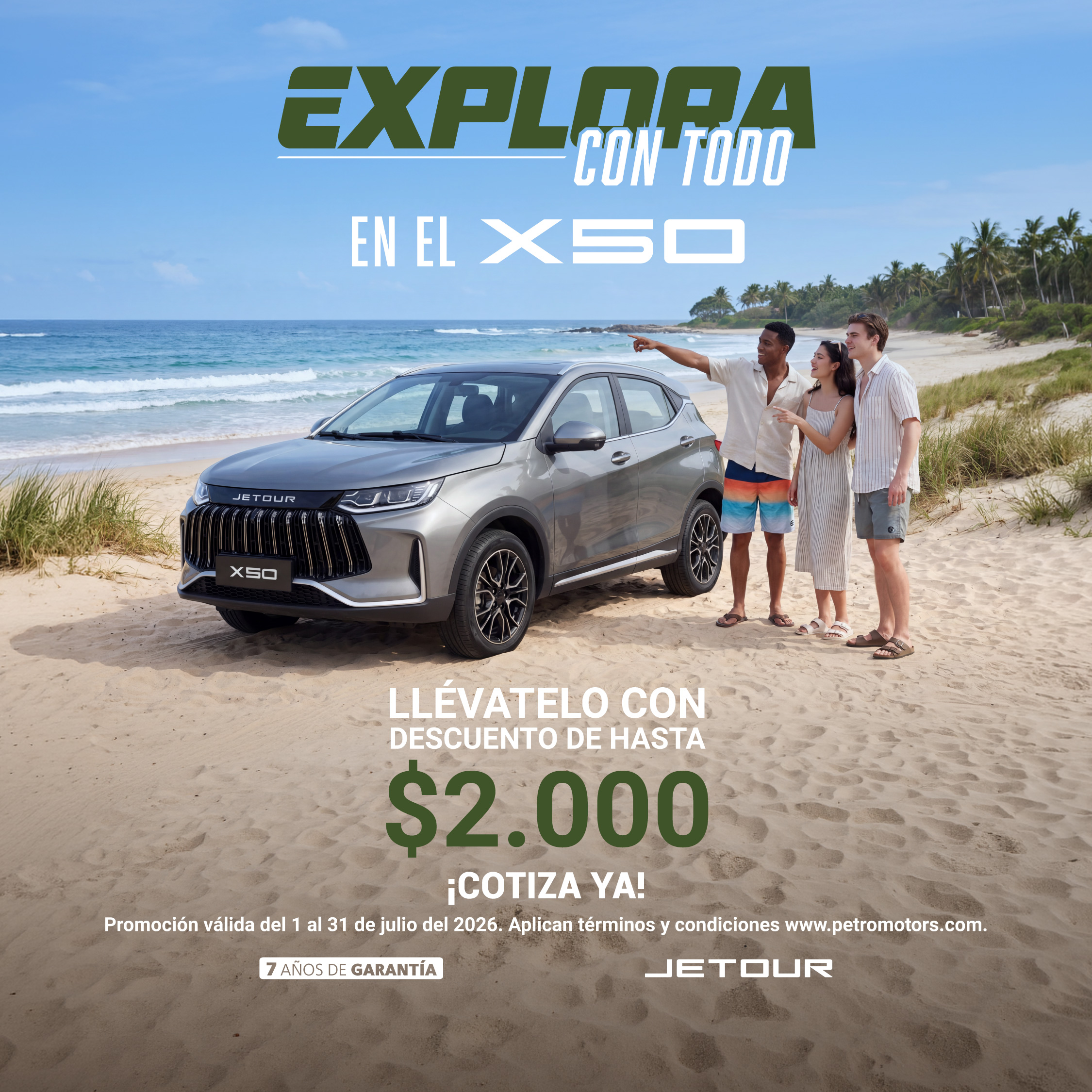 X50 – DESCUENTO HASTA $2,000 – JULIO 2026
